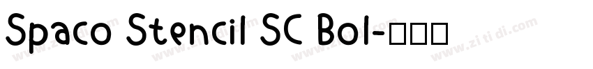 Spaco Stencil SC Bol字体转换